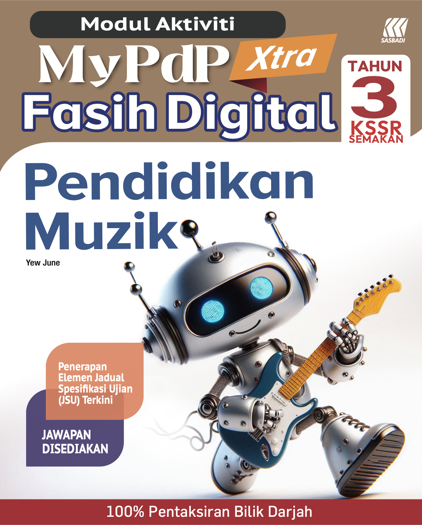 Modul Aktiviti MyPdP Xtra Fasih Digital KSSR Pendidikan Muzik Tahun 3 (NM) Cover