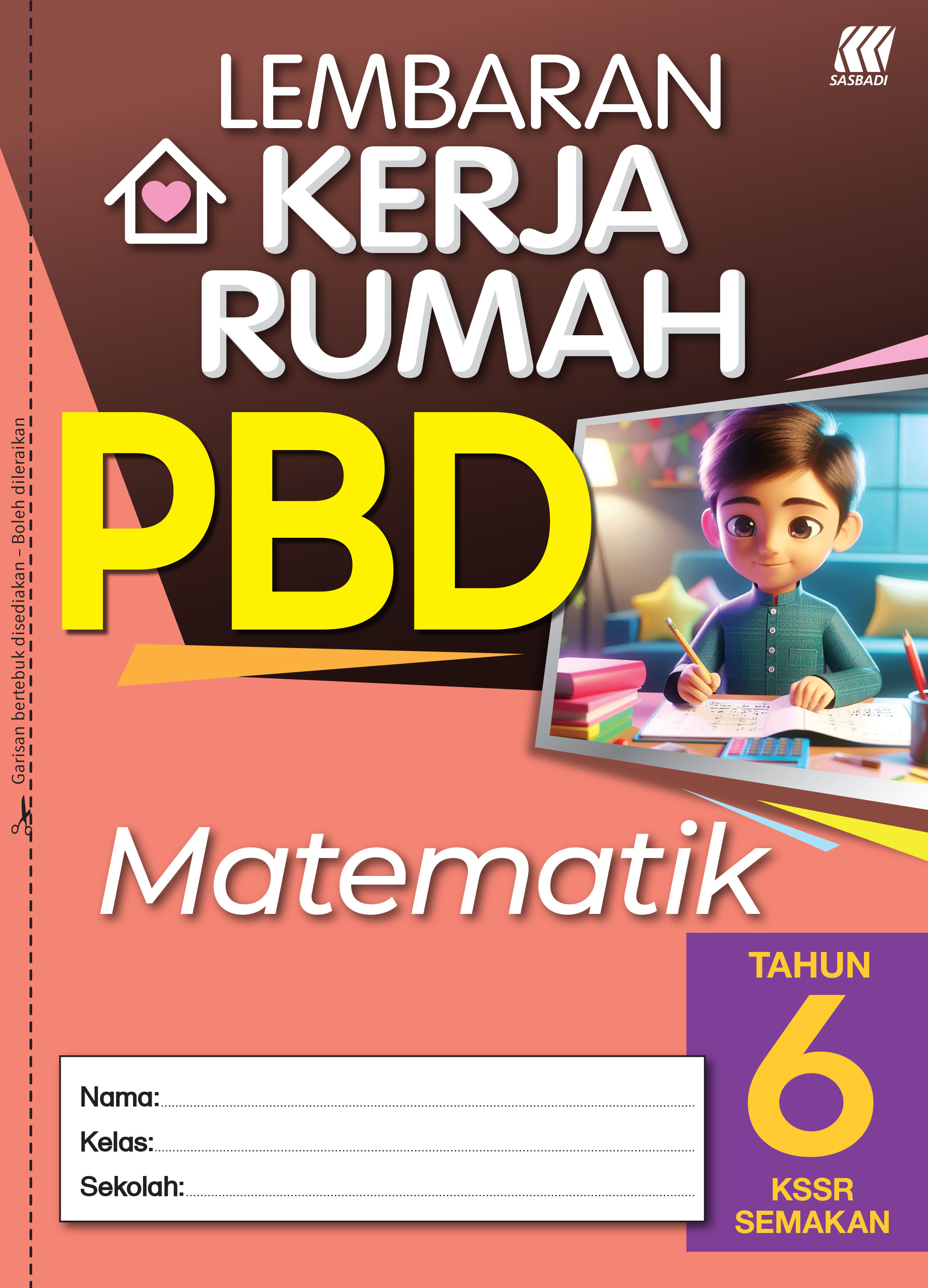 Lembaran Kerja Rumah PBD KSSR Matematik Tahun 6 Cover