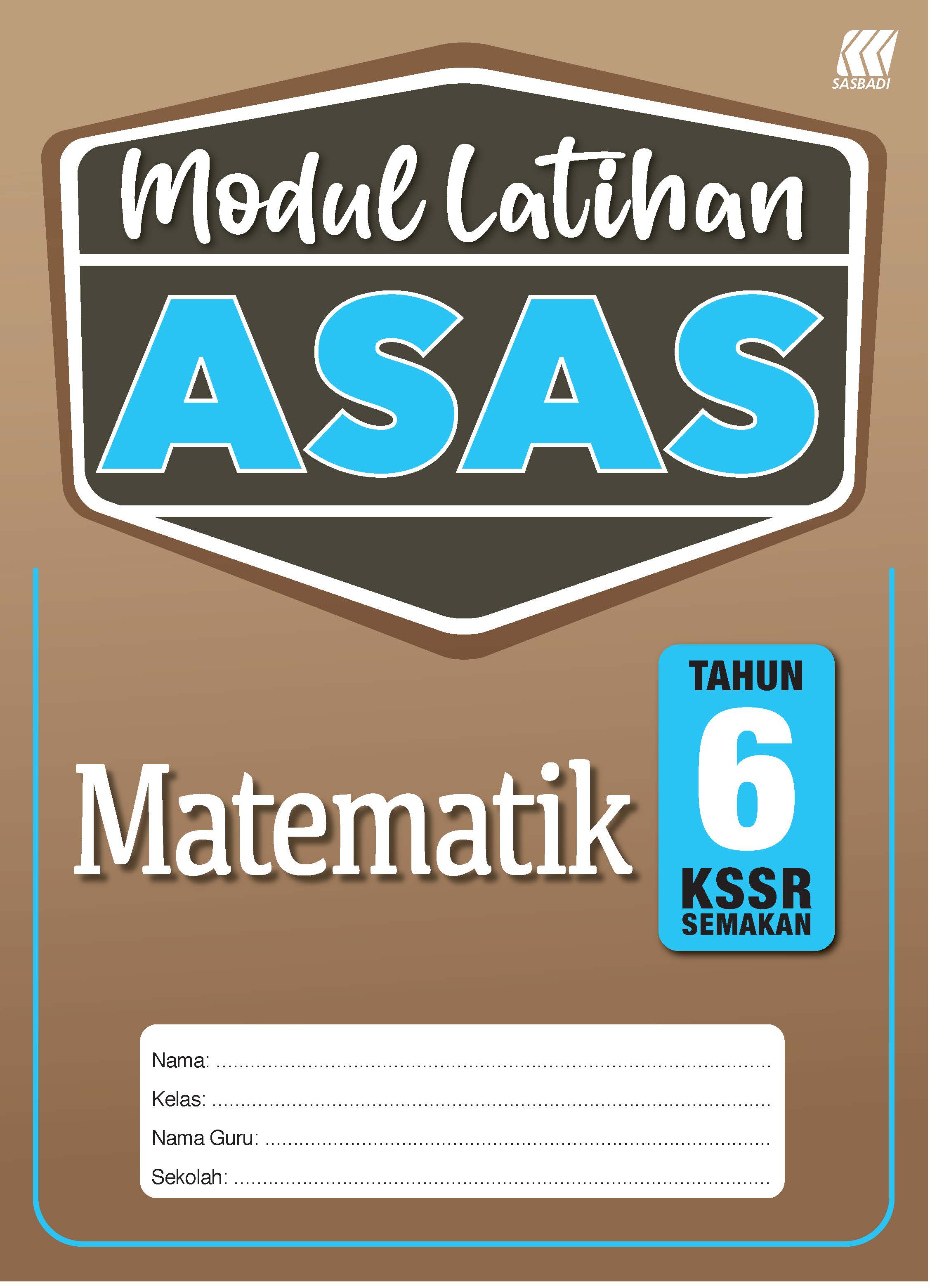 MODUL LATIHAN ASAS MATEMATIK TAHUN 6 Cover