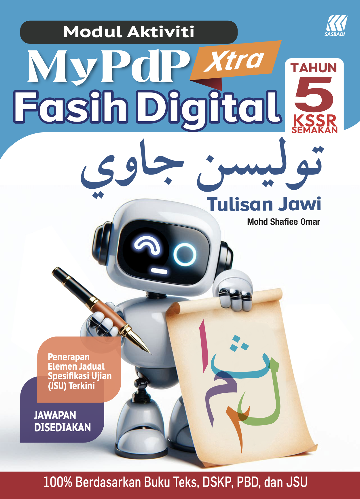 Modul Aktiviti MyPdP Xtra Fasih Digital KSSR Semakan Tulisan Jawi Tahun 5 (NM) Cover
