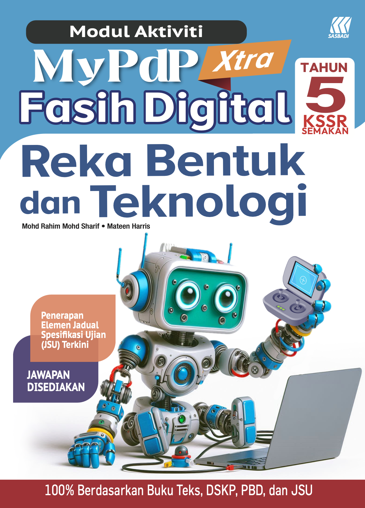 Modul Aktiviti MyPdP Xtra Fasih Digital KSSR Semakan Reka Bentuk Teknologi Tahun 5 (NM) Cover