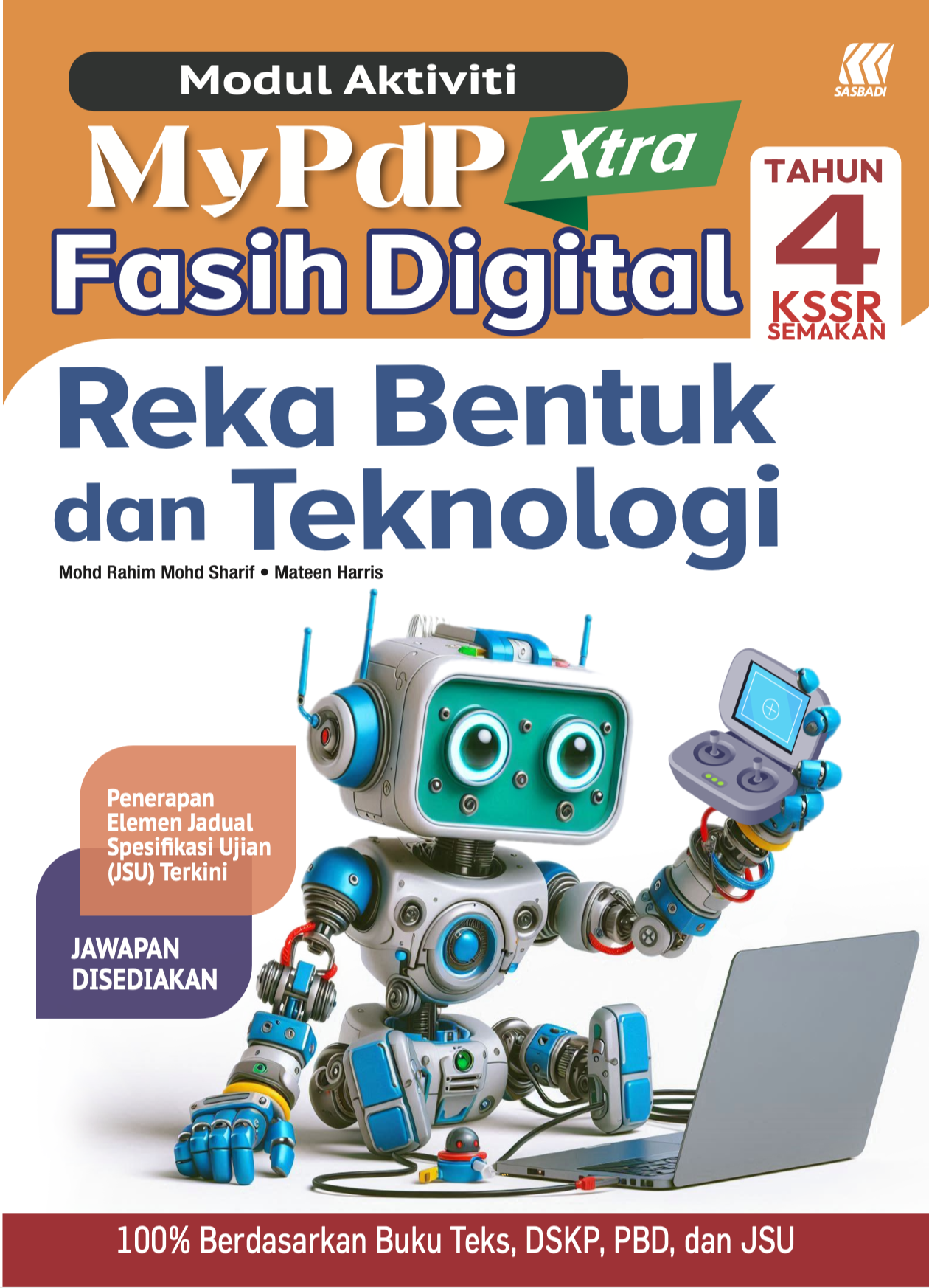 Modul Aktiviti MyPdP Xtra Fasih Digital KSSR Semakan Reka Bentuk Teknologi Tahun 4 (NM) Cover