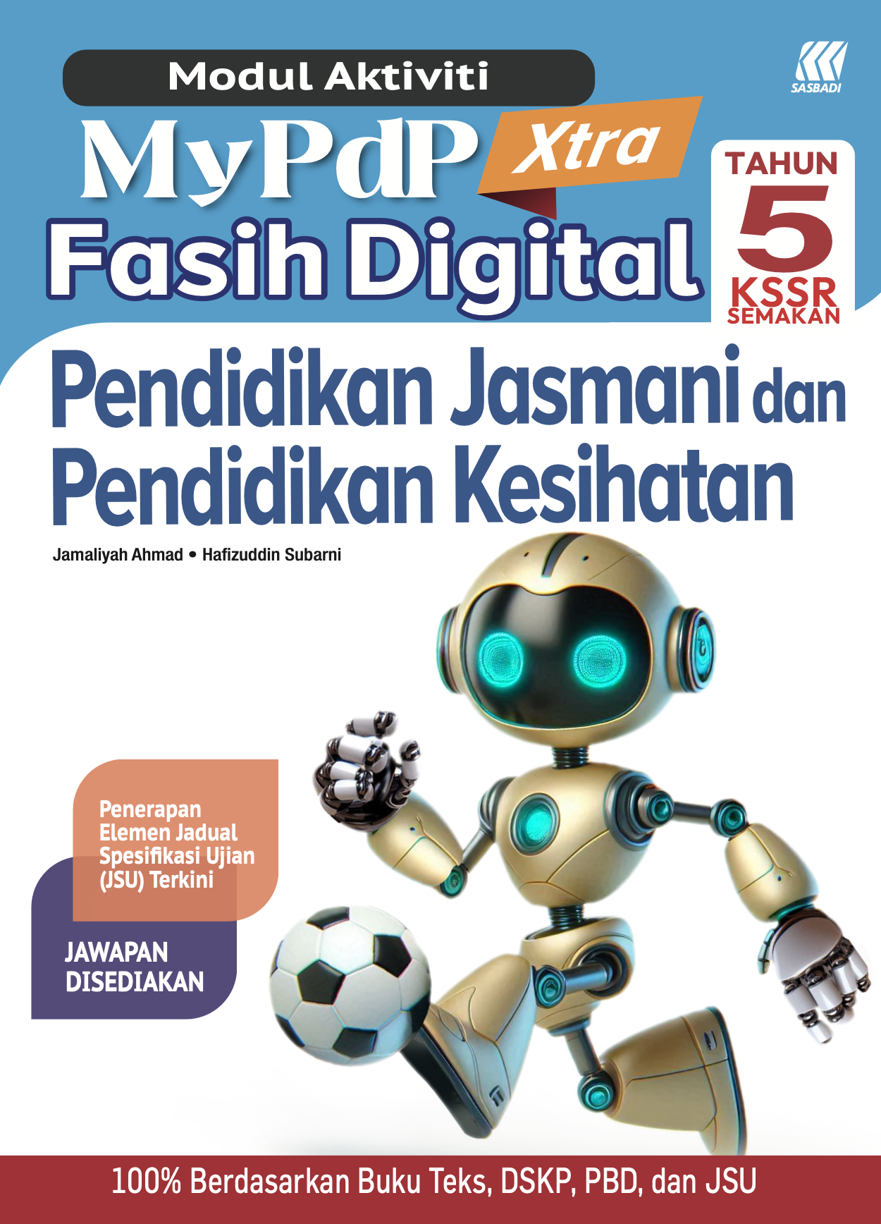 Modul Aktiviti MyPdP Xtra Fasih Digital KSSR Semakan PJK Tahun 5 (NM) Cover