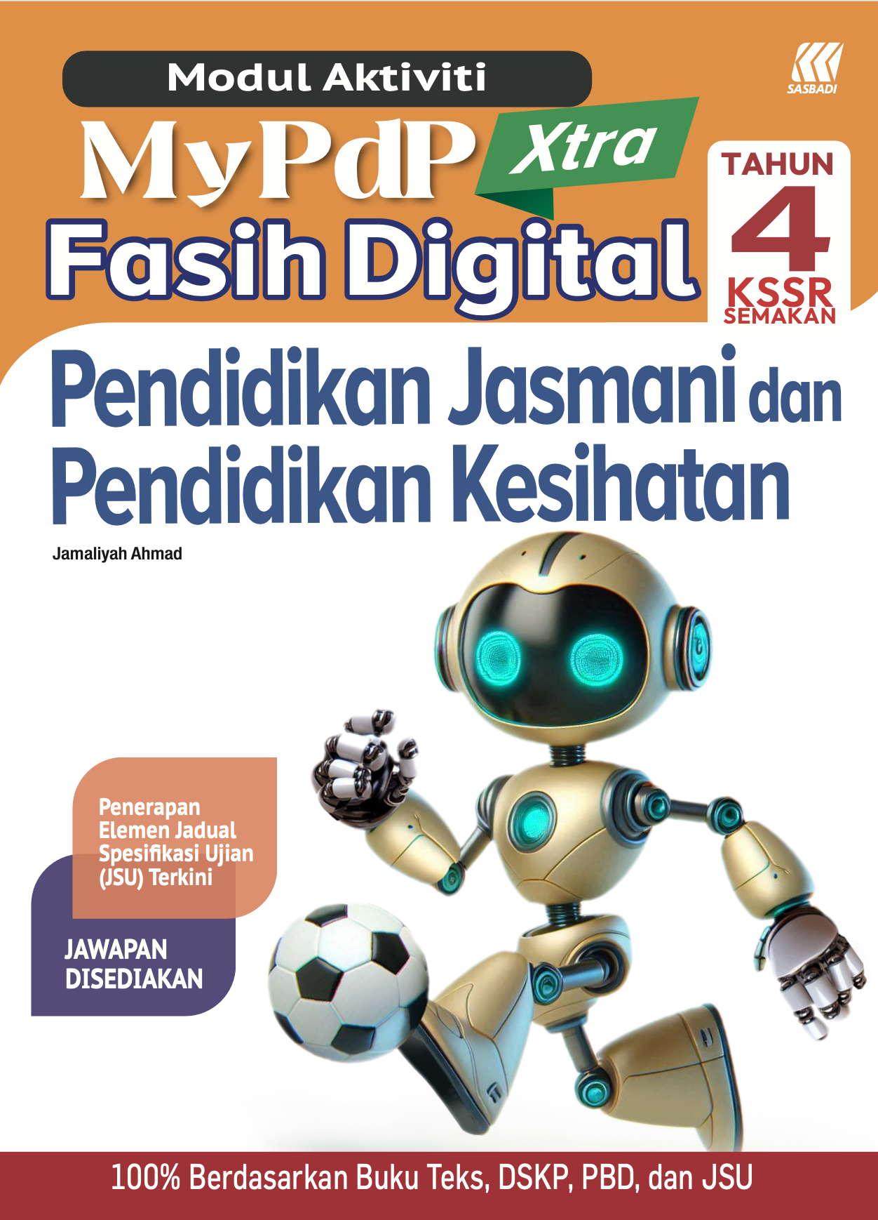 Modul Aktiviti MyPdP Xtra Fasih Digital KSSR Semakan PJK Tahun 4 (NM) Cover