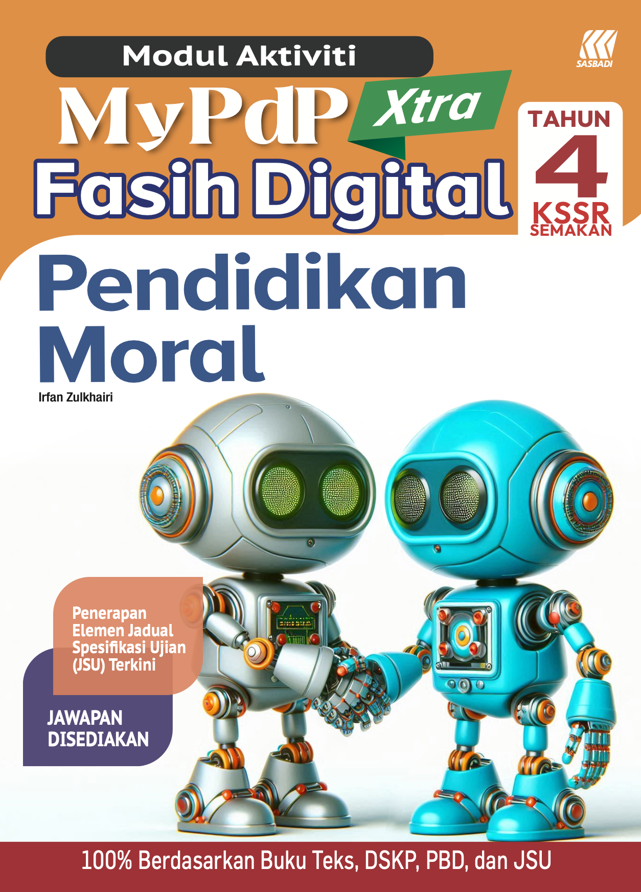 Modul Aktiviti MyPdP Xtra Fasih Digital KSSR Semakan Pendidikan Moral Tahun 4 (NM) Cover