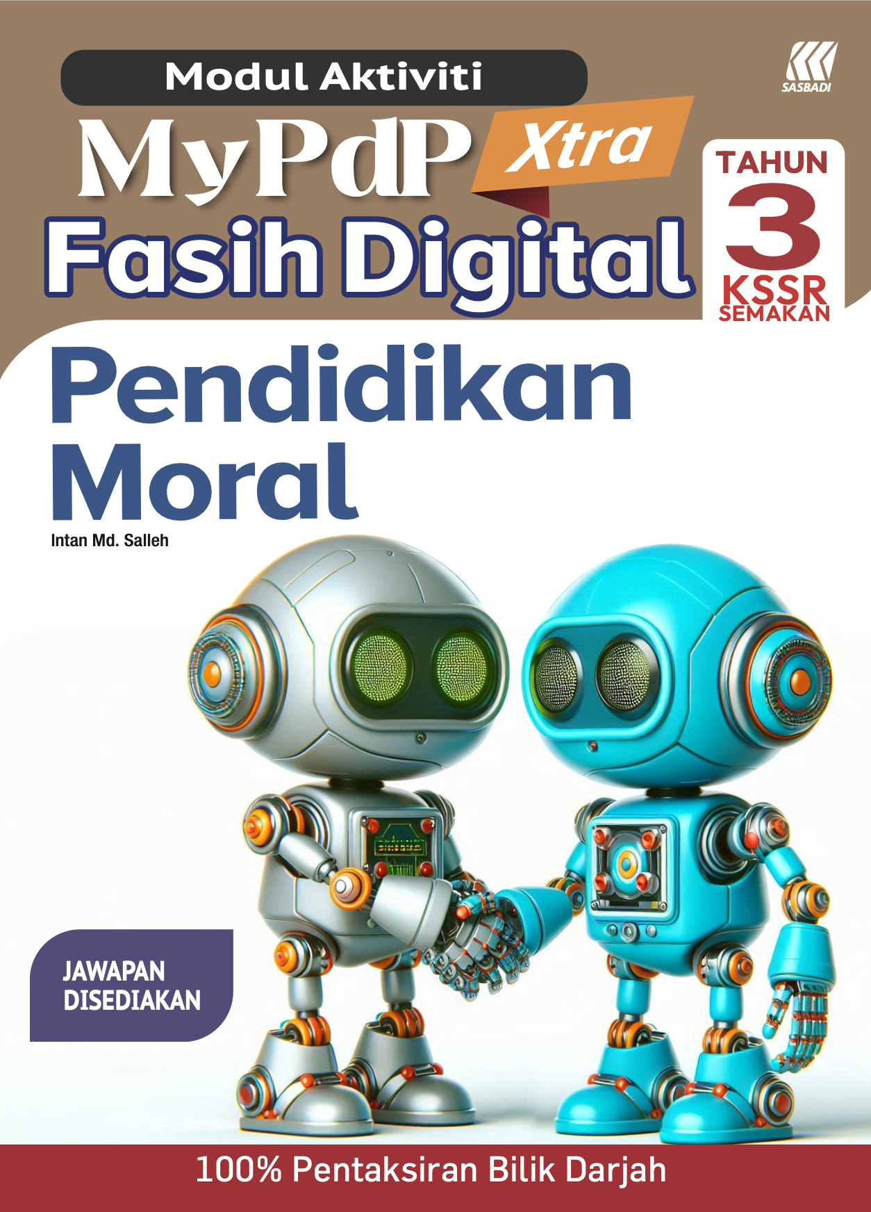 Modul Aktiviti MyPdP Xtra Fasih Digital KSSR Semakan Pendidikan Moral Tahun 3 (NM) Cover