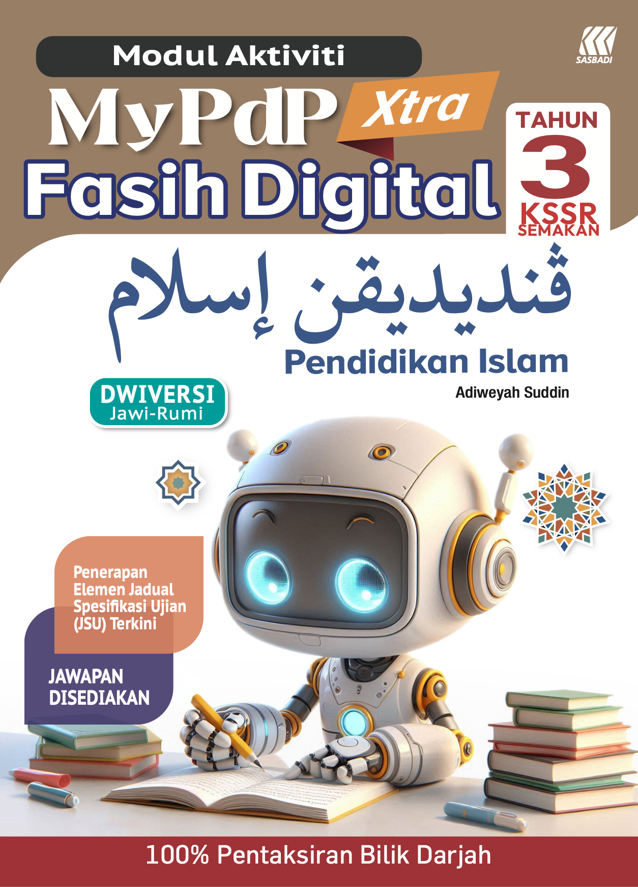 Modul Aktiviti MyPdP Xtra Fasih Digital KSSR Semakan Pendidikan Islam Tahun 3 (NM) Cover