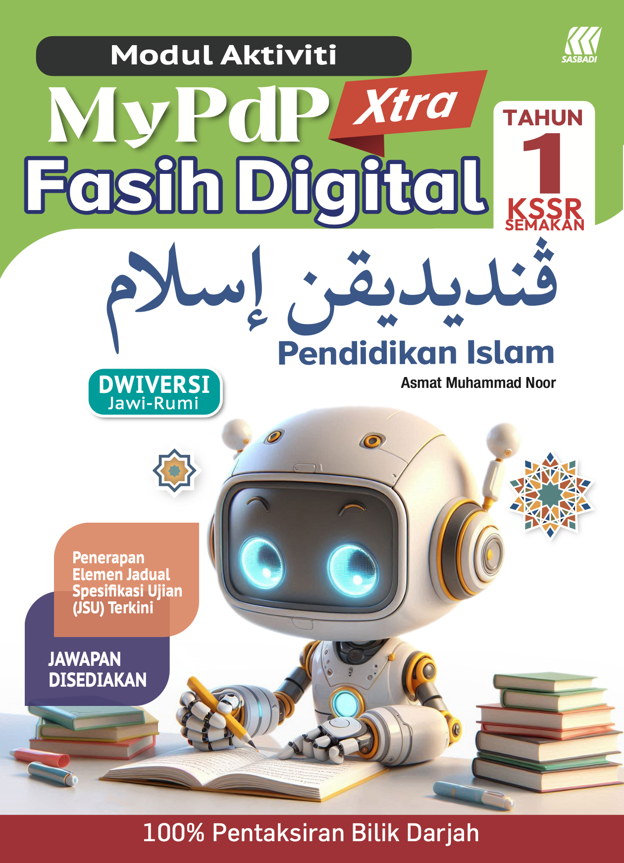 Modul Aktiviti MyPdP Xtra Fasih Digital KSSR Semakan Pendidikan Islam Tahun 1 (NM) Cover