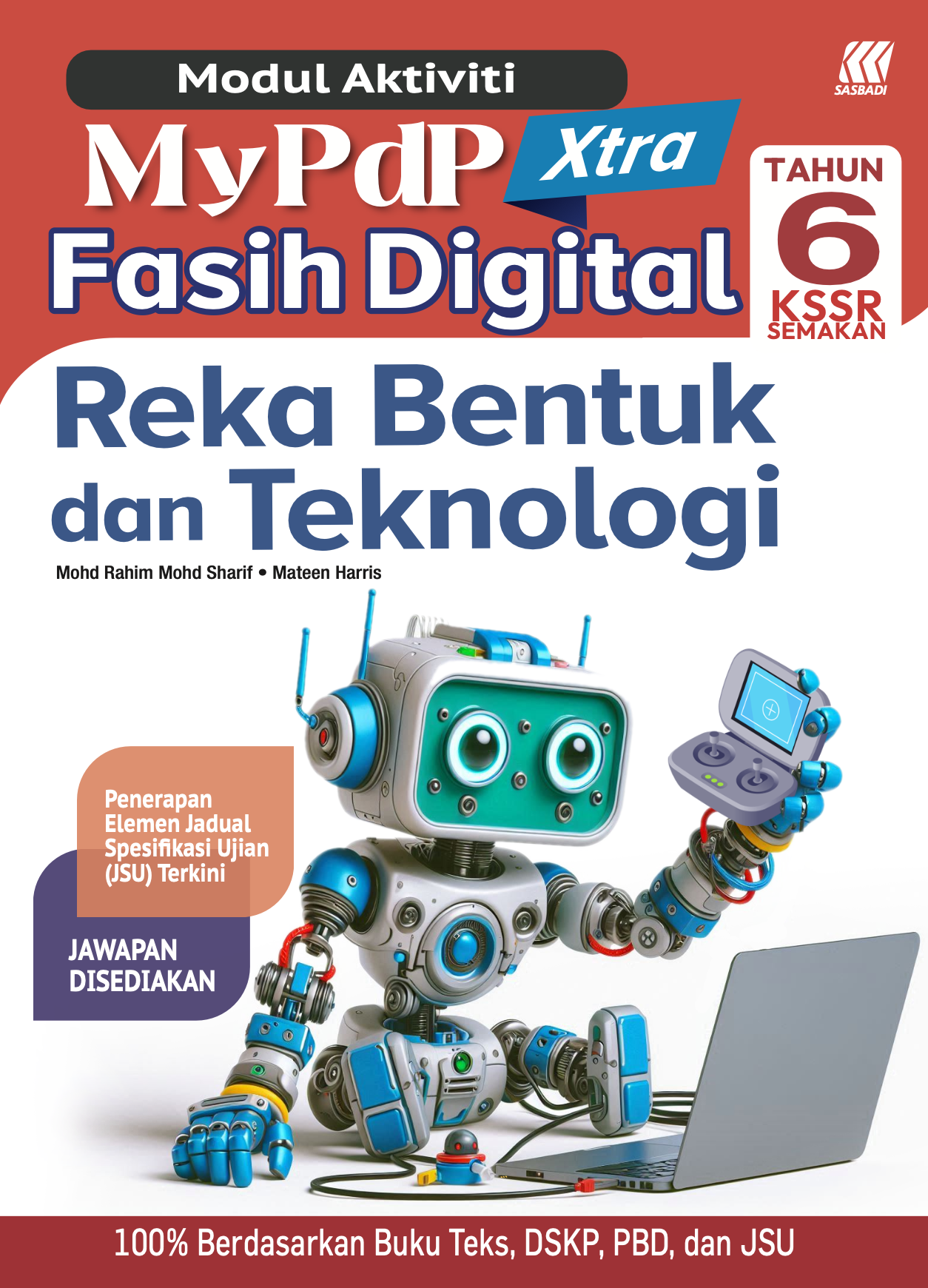 Modul Aktiviti MyPdP Xtra Fasih Digital KSSR Semakan Reka Bentuk Teknologi Tahun 6 (NM) Cover