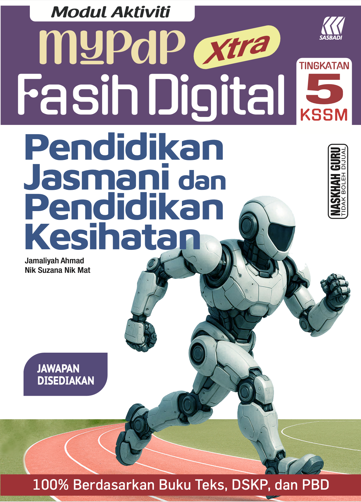 Modul Aktiviti MyPdP Xtra Fasih Digital KSSM PJK Tingkatan 5 (NG) Cover