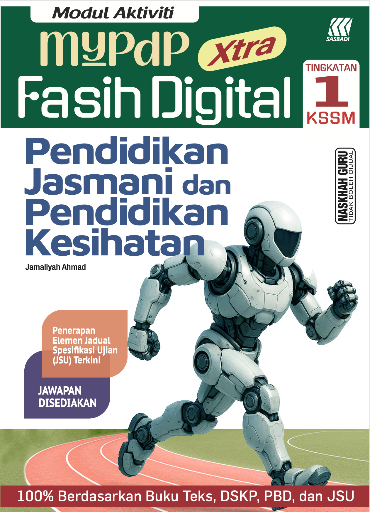 Modul Aktiviti MyPdP Xtra Fasih Digital KSSM PJK Tingkatan 1 (NG) Cover