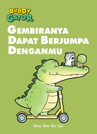 Buddy Gator Gembiranya Dapat Berjumpa Denganmu Cover